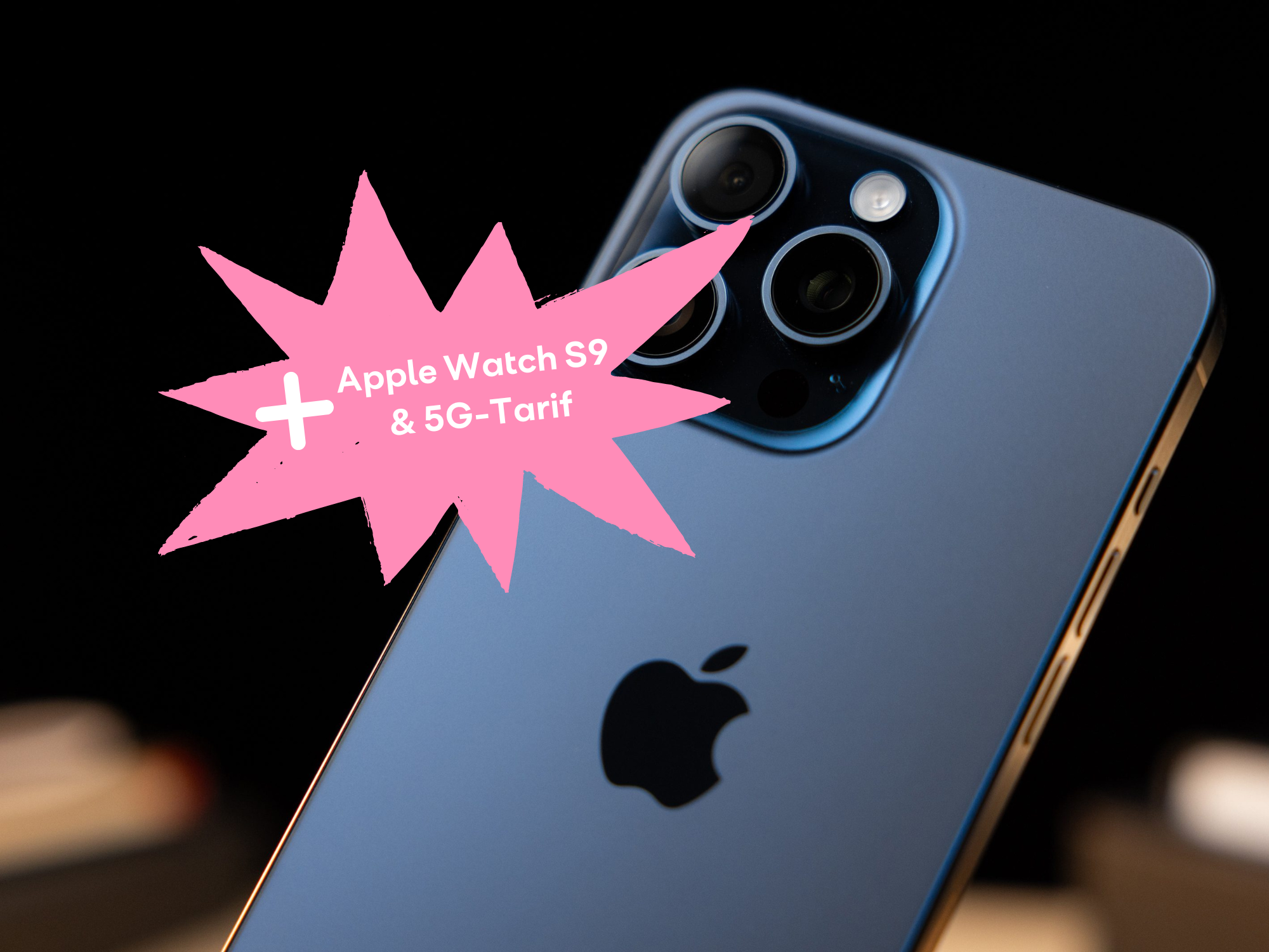 iPhone-Deal mit Apple Watch S9 und 5G-Tarif