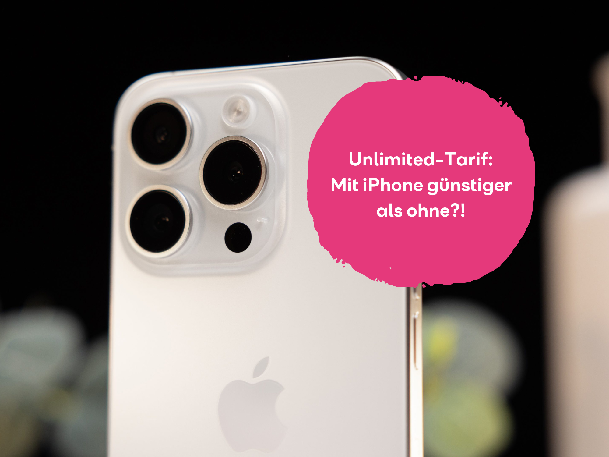 Unlimited-Tarif mit iPhone günstiger als ohne
